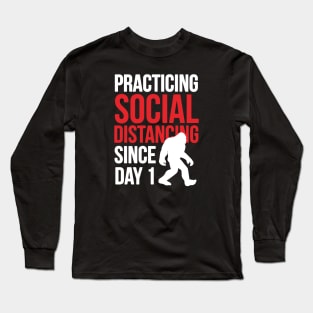 Practice Social Distancing against coronavirus Long Sleeve T-Shirt